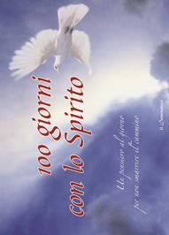 100 giorni con lo Spirito. Un pensiero al giorno per non smarrire il cammino - Giovanna Fumagalli Biollo - Libro Il Seminatore 2012 | Libraccio.it