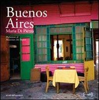 Buenos Aires - Maria Di Pietro - Libro Ad Est dell'Equatore 2010, Cubi | Libraccio.it