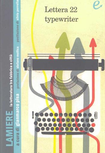 Lamiere. La letteratura tra fabbrica e città  - Libro Ad Est dell'Equatore 2011, Barbari | Libraccio.it