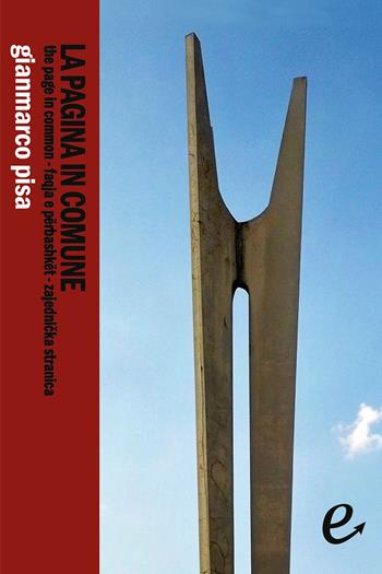 Pagina in comune. Ediz. multilingue - Giammarco Pisa - Libro Ad Est dell'Equatore 2015, Barbari | Libraccio.it