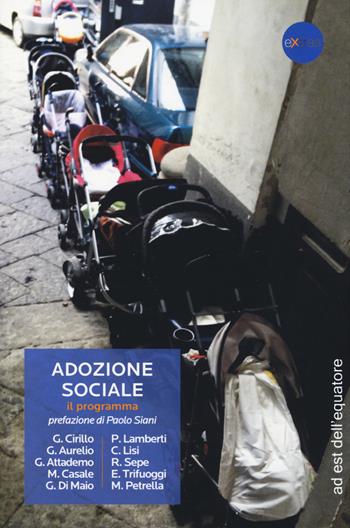 Adozione sociale il programma  - Libro Ad Est dell'Equatore 2014, Extras | Libraccio.it