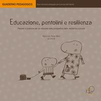 Educazione, pentolini e resilienza - Paola Milani, Marco Ius - Libro Kite 2011 | Libraccio.it