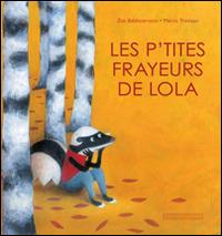 Les petites frayeurs de Lola. Ediz. illustrata - Zak Baldisserotto - Libro Kite 2012 | Libraccio.it