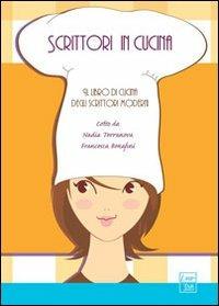 Scrittori in cucina. Il libro di cucina degli scrittori moderni  - Libro Jar 2010, The bell of Jar | Libraccio.it