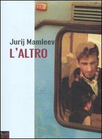 L'altro - Jurij Mamleev - Libro Nikita 2011 | Libraccio.it