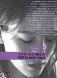 L' espulsione di Gerta Schnirch - Katexina Tuková - Libro Nikita 2011 | Libraccio.it