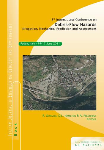 Fifth International conference on debris-flow hazards. Mitigation, mechanics, prediction and assessment  - Libro Università La Sapienza 2011 | Libraccio.it