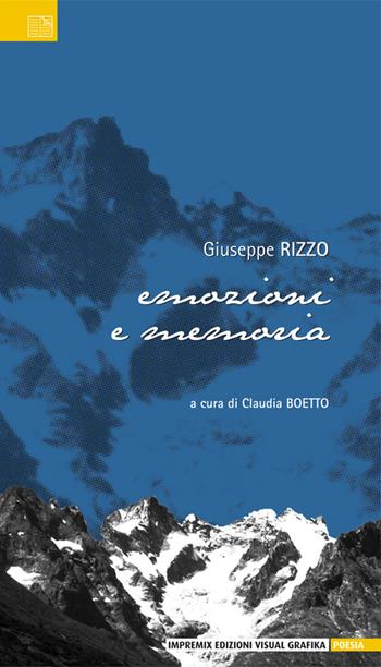 Emozioni e memeria - Giuseppe Rizzo - Libro Edizioni Visual Grafika 2015, Poesia | Libraccio.it