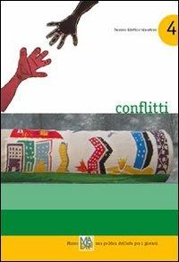 Conflitti. Madre. Una politica dell'arte per i giovani  - Libro Massa 2010, Percorsi didattici trimestrali | Libraccio.it