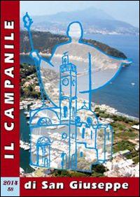 Il campanile di San Giuseppe (2014) - Domenico Ambrosino - Libro Massa 2014, Bollettino Parr. S. Giuseppe Chiaiolella | Libraccio.it