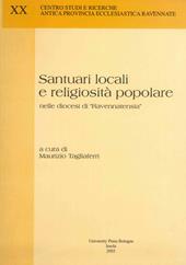 Santuari locali e religiosità popolare nelle diocesi di «Ravennatensia»