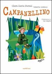 Campanellino. Ediz. illustrata