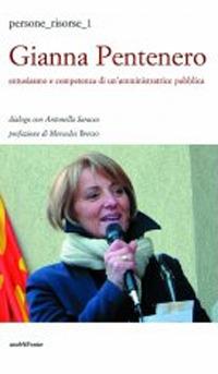 Gianna Pentenero  - Libro Araba Fenice 2010 | Libraccio.it