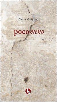 Pocomeno - Chiara Galignano - Libro Lupo 2008, Leggermente | Libraccio.it