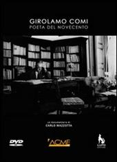 Girolamo Comi. Poeta del Novecento. Con DVD
