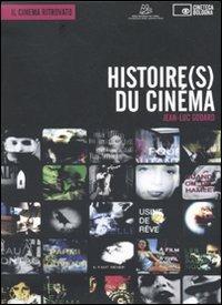 Histoire(s) du cinéma. Jean-Luc Godard. DVD. Con libro. Vol. 5  - Libro Edizioni Cineteca di Bologna 2010, Il cinema ritrovato | Libraccio.it