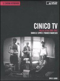 Cinico Tv. Con DVD. Vol. 1: 1989-1992 - Daniele Ciprì, Franco Maresco - Libro Edizioni Cineteca di Bologna 2011, Il cinema ritrovato | Libraccio.it
