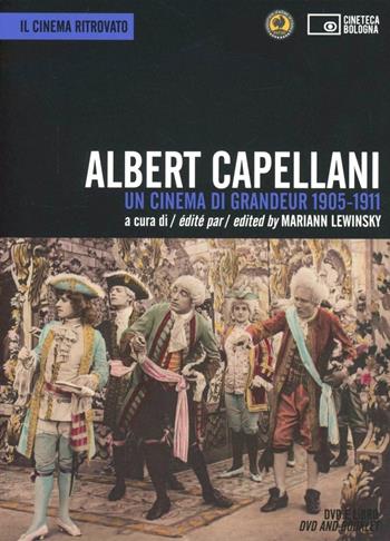 Un cinema di grandeur 1905-1911. DVD. Con libro - Albert Capellani - Libro Edizioni Cineteca di Bologna 2011, Il cinema ritrovato | Libraccio.it
