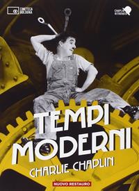 Tempi moderni. Con libro - Charlie Chaplin - Libro Edizioni Cineteca di Bologna 2015, Il cinema ritrovato | Libraccio.it