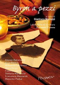 Byron a pezzi  - Libro Fernandel 2007, Laboratorio Fernandel | Libraccio.it