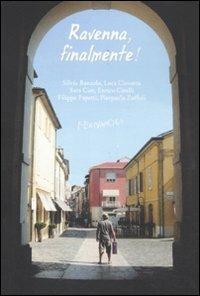 Ravenna, finalmente!  - Libro Fernandel 2011, Laboratorio Fernandel | Libraccio.it