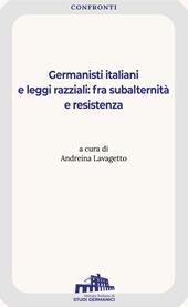 Germanisti italiani e leggi razziali: fra subalternità e resistenza