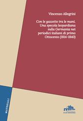 Con le gazzette tra le mani. Una specola leopardiana sulla Germania nei periodici italiani di primo Ottocento (1814-1840)