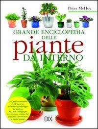 Grande enciclopedia delle piante da interno - Peter McHoy - Libro Dix 2013, Varia illustrata | Libraccio.it
