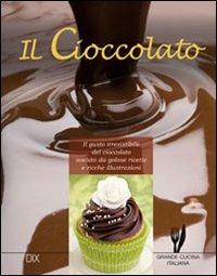 Il cioccolato - Christine McFadden - Libro Dix 2013, Varia illustrata | Libraccio.it