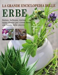 La grande enciclopedia delle erbe  - Libro Dix 2017, Varia illustrata | Libraccio.it
