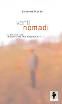 Venti nomadi - Salvatore Piccoli - Libro Leonida 2008 | Libraccio.it