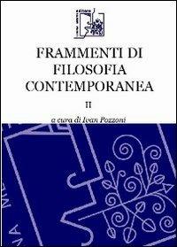 Frammenti di filosofia contemporanea. Vol. 2  - Libro Limina Mentis 2013, Esprit | Libraccio.it