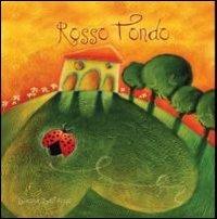 Rosso tondo - Simona Sanfilippo - Libro Acco 2010, Compagni d'avventure | Libraccio.it