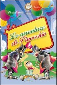 Le avventure di Pinocchio - Carlo Collodi - Libro Acco 2010, I classici | Libraccio.it