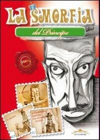 La smorfia del principe - Stefano Bandera - Libro Acco 2010, Lifestyle | Libraccio.it