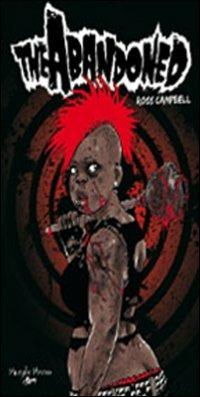 The abandoned - Ross Campbell - Libro Purple Press 2007 | Libraccio.it