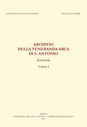 Archivio della «Veneranda arca di s. Antonio». Inventario