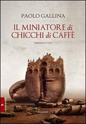 Il miniatore di chicchi di caffè