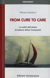 From cure to care. La realtà dell'utopia di Adriano Milani Comparetti