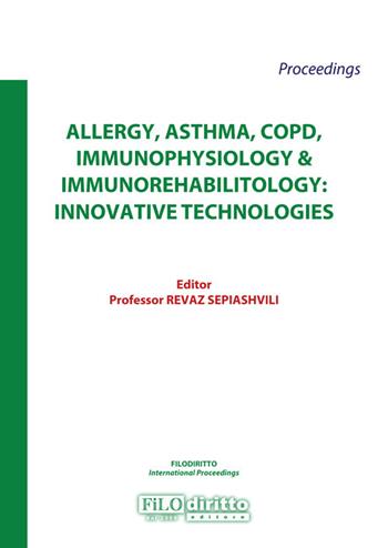 Allergy, asthma, COPD, immunophysiology & immunorehabilitology: innovative technologies 2017  - Libro Filodiritto 2017 | Libraccio.it