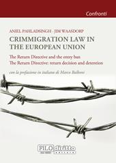 Crimmigration law in the European Union