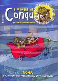 Roma e il mistero dei trecentomila gatti scomparsi - Silvia Mastrangelo - Libro Bevivino 2009, Viaggi di Conqua | Libraccio.it