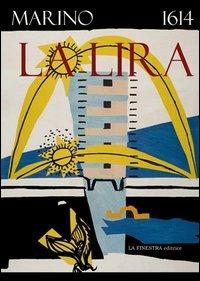 La lira - Giambattista Marino - Libro La Finestra Editrice 2012, Marino edition | Libraccio.it