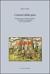 I rovesci della pace. Prospezioni per un Marino politico, con «La sferza» antiugonotta edita e commentata