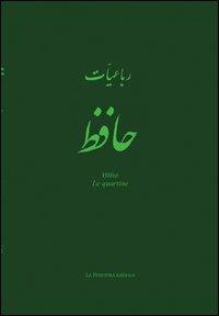 Le quartine - Hafez - Libro La Finestra Editrice 2013, Archivio d'Oriente | Libraccio.it