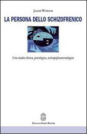 La persona dello schizofrenico