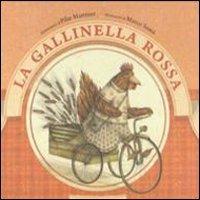 La gallinella rossa - Pilar Martinez - Libro Kalandraka Italia 2012, Libri per sognare | Libraccio.it