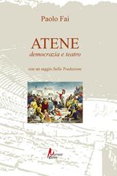 Atene. Democrazia e teatro