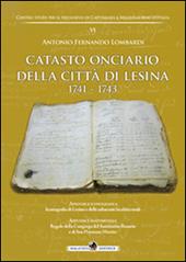 Catasto onciario della città di Lesina 1741-1743