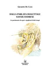 Dalla parlata dialettale sannicandrese. Un patrimonio di segni e significati d’altri tempi